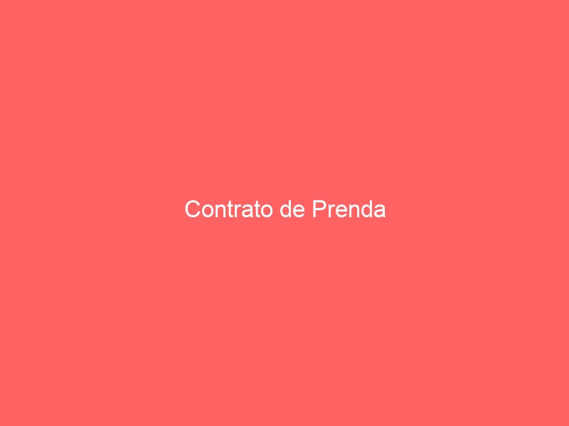 Contrato de Prenda