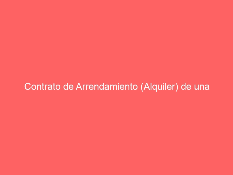 Contrato de Arrendamiento (Alquiler) de una habitación