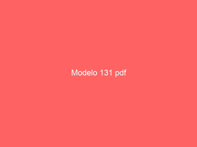 Modelo 131 pdf