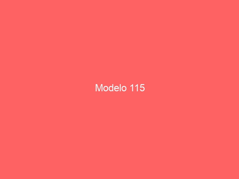 Modelo 115