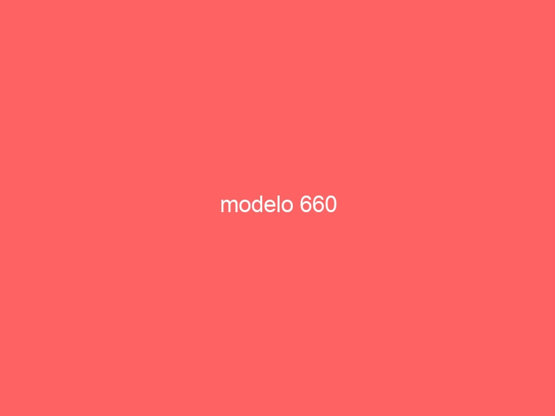 modelo 660
