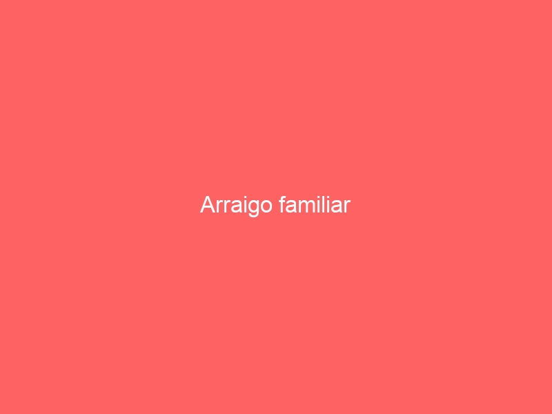 Arraigo familiar