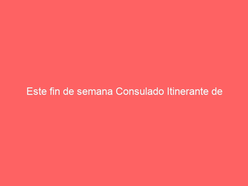 Este fin de semana Consulado Itinerante de Bolivia en Las Palmas