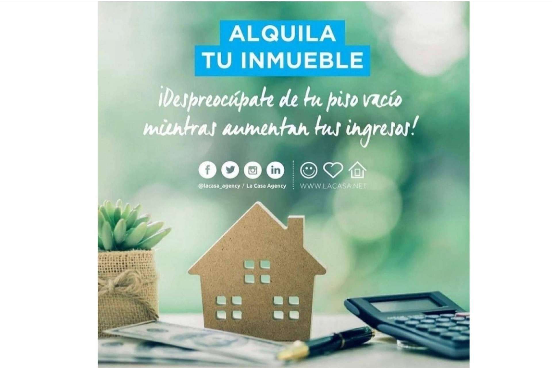 Los beneficios de alquilar un inmueble con La Casa Agency