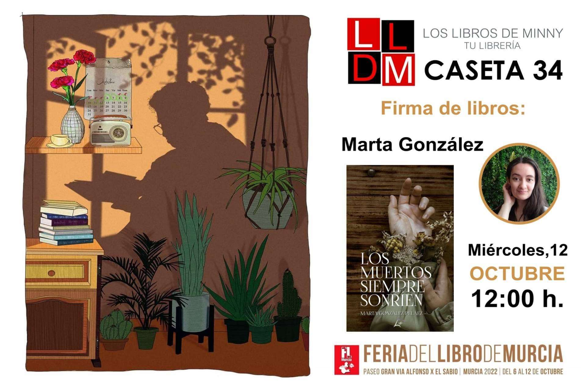 Marta González Peláez, autora de 'Los muertos siempre sonríen', acudirá a la Feria del Libro de Murcia