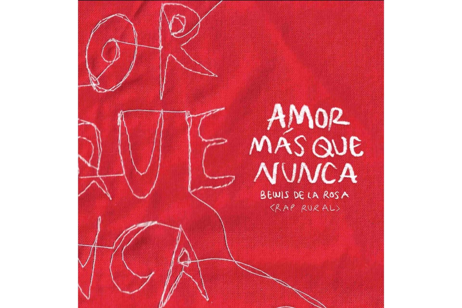 'Amor más que nunca' el primer álbum de Bewis de la Rosa