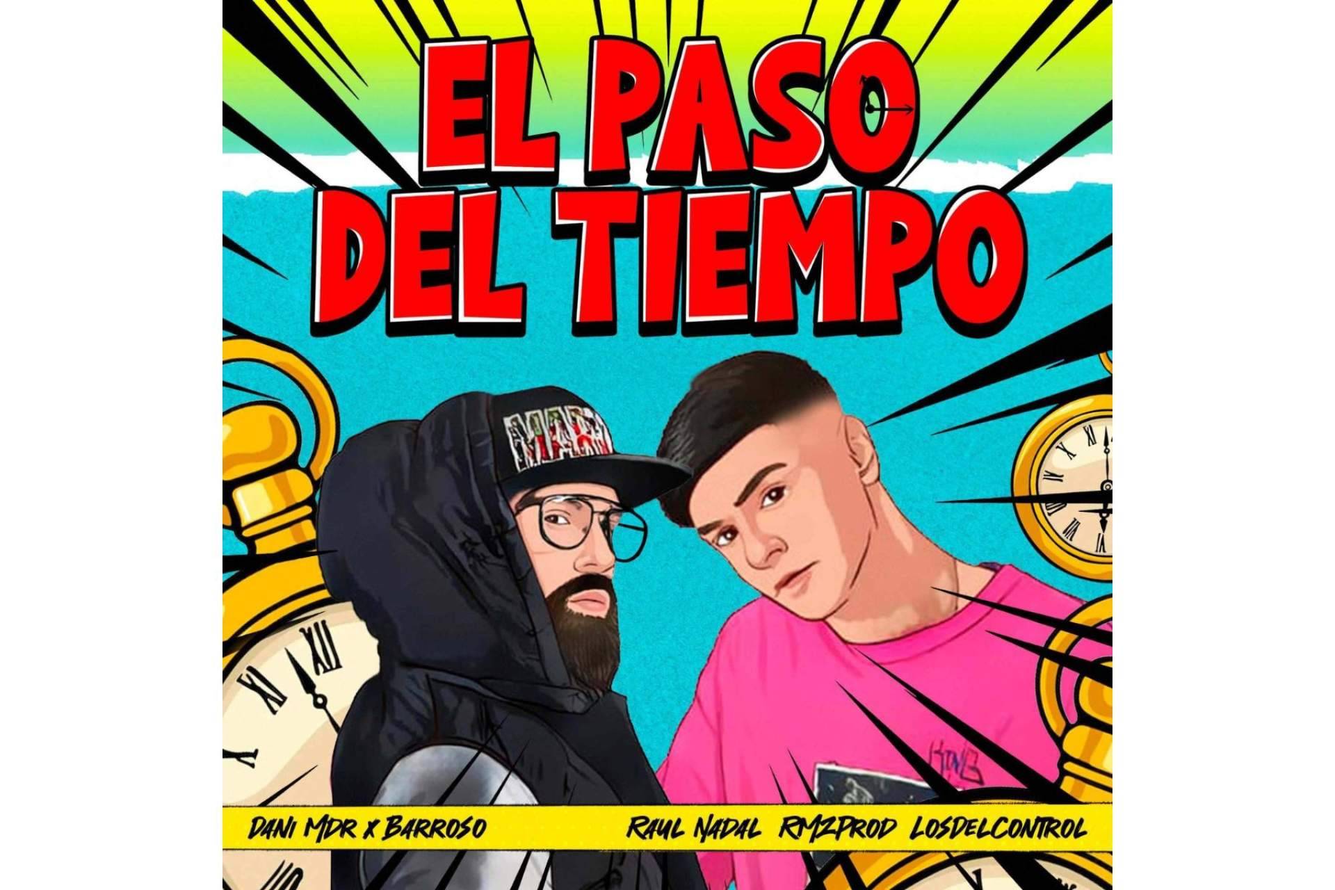 Dani MDR y Barroso presentan 'El paso del tiempo'