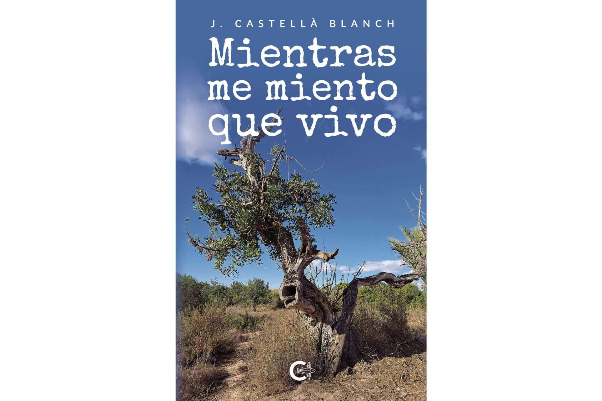 José Castellà Blanch y su  pirueta lírica del 'Confieso que he vivido' a 'Mientras me miento que vivo'