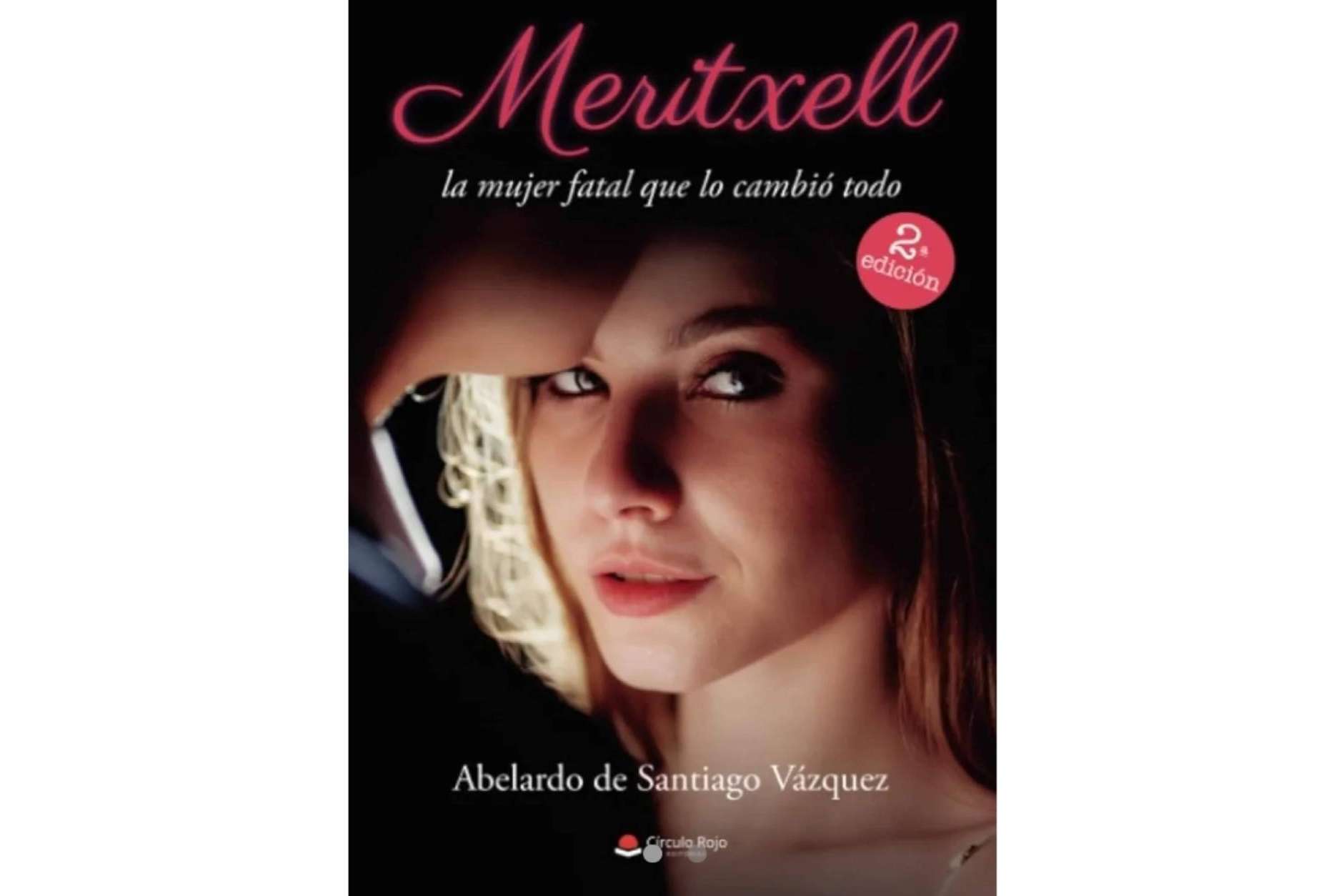 Misterio, erotismo y empoderamiento en la novela 'Meritxell, La Mujer Fatal que lo cambió todo'