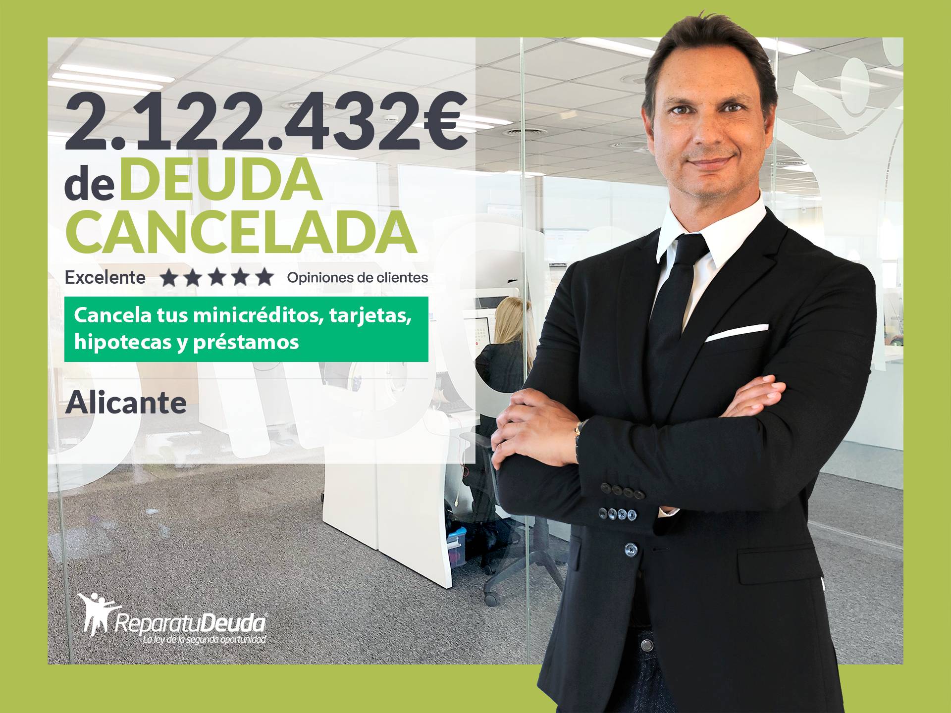 Repara tu Deuda cancela 2.122.432 € en Alicante (C. Valenciana) con la Ley de Segunda Oportunidad